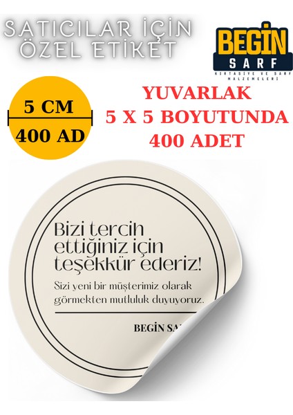 Begin Sarf 3 cm 4 cm 5 cm 6 cm Satıcılara Firmalara Özel Kendinden Yapışkanlı Etiket Yuvarlak 005