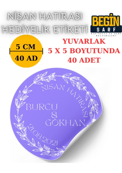 Begin Sarf 3 cm 4 cm 5 cm 6 cm Nişan Hatırası Etiketi Kendinden Yapışkanlı Kişiye Özel Yuvarlak 023