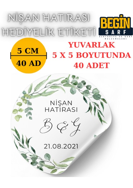 Begin Sarf 3 cm 4 cm 5 cm 6 cm Nişan Hatırası Etiketi Kendinden Yapışkanlı Kişiye Özel Yuvarlak 025