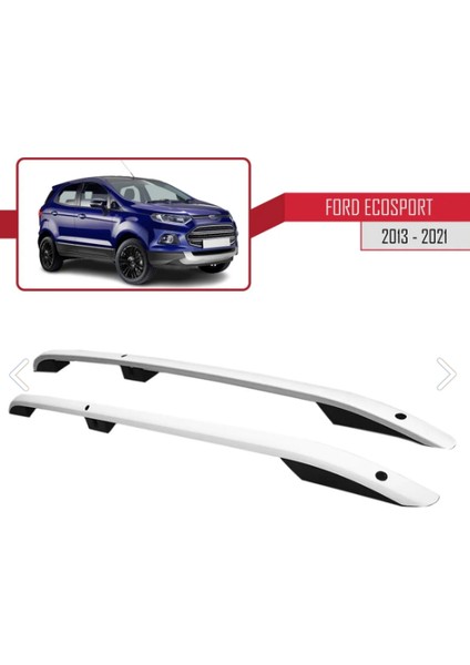 Ecosport Tavan Çitası Araca Özel 2013 2014 2015 2016 2017 2018 2019 2020 2021 2022 2023