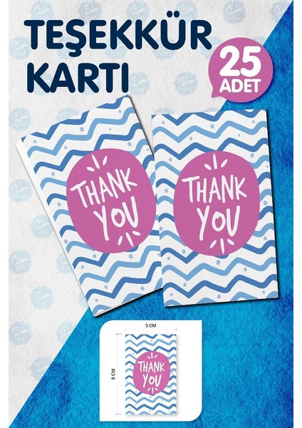 Teşekkür Kartı ,thank You Card Paketleme Kartı Ürün Kartı, Tebrik Kartı Ürün Etiketi Not Kartı 25 ADET-T1000