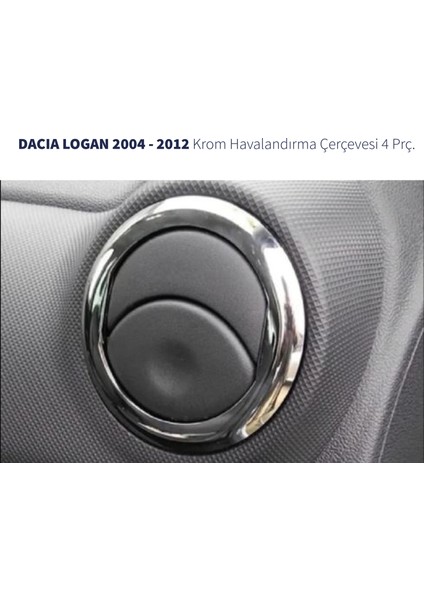 Dacia Logan Krom Havalandırma Çerçevesi 4 Parça 2004-2012 Paslanmaz Çelik