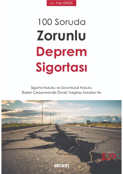 100 Soruda Zorunlu Deprem Sigortası - Faik Birışık