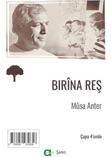 Birina Reş - Kara Yara - Musa Anter