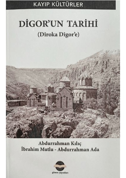 Digor'un Tarihi - Abdurrahman Kılıç