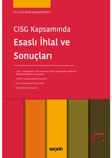 Cısg Kapsamında Esaslı İhlal ve Sonuçları – Deniz Damla Eroğlu