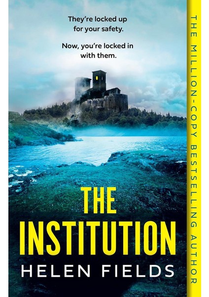 The Institution - Helen Fields