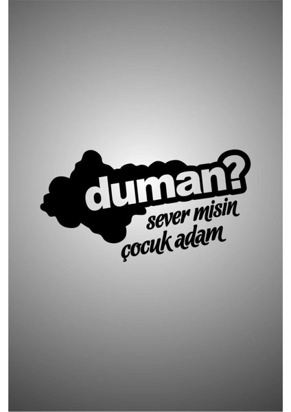 Laputa Tükkan Duman Sever Misin Çocuk Adam Oto Sticker Araba Sticker 15 x 8 cm