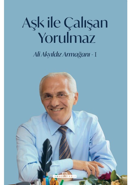 Aşk Ile Çalışan Yorulmaz -1