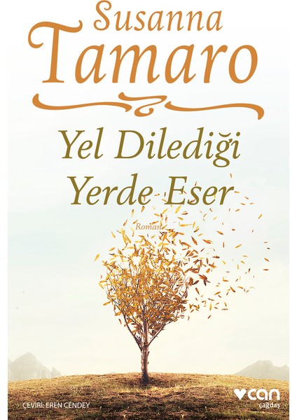 Yel Dilediği Yerde Eser - Susanna Tamaro
