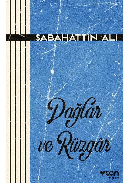 Dağlar ve Rüzgar - Sabahattin Ali