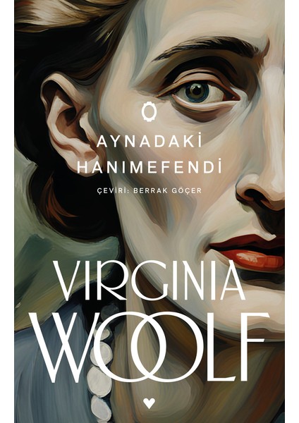 Aynadaki Hanımefendi - Virginia Woolf