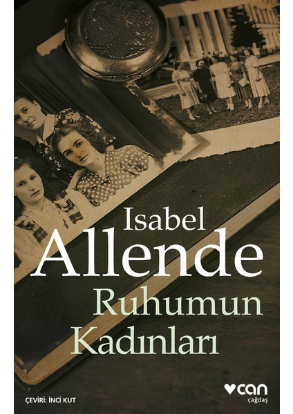 Ruhumun Kadınları - Isabel Allende