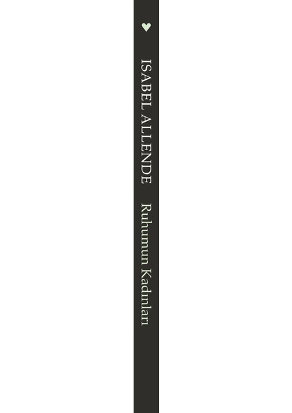 Ruhumun Kadınları - Isabel Allende