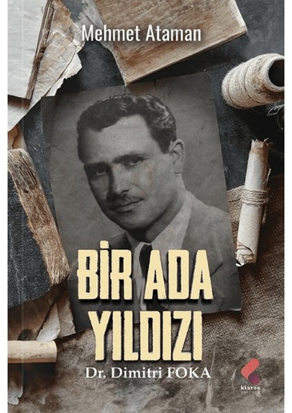 Bir Ada Yıldızı Dr. Dimitri Foka - Mehmet Ataman