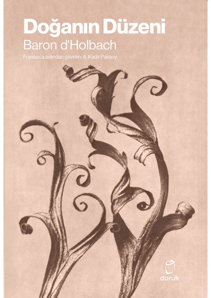 Doğanın Düzeni - Baron D' Holbach