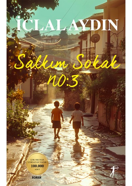 Salkım Sokak No: 3 - İclal Aydın