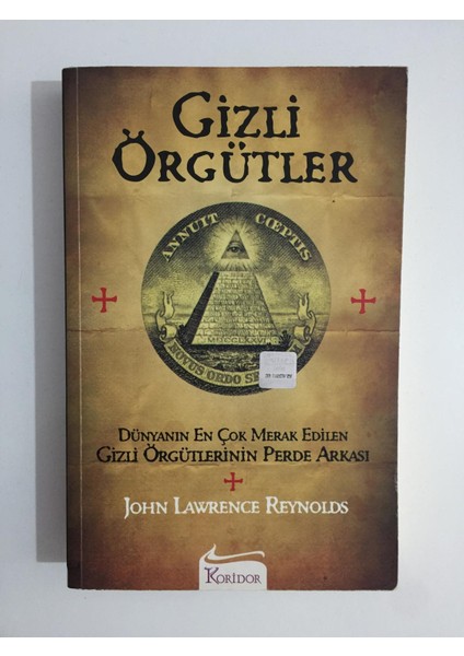 Gizli Örgütler - John Lawrence Reynolds