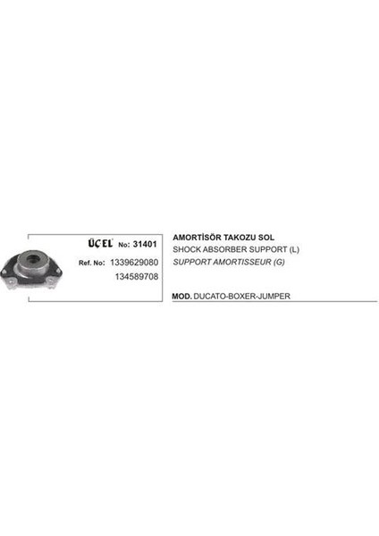 Amortisör Takozu Sol 31401 Ducato (02-) Boxer Jumper 1339629080 134589708