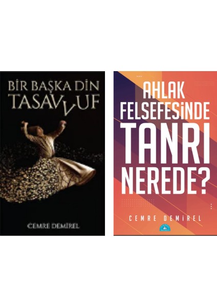 Ahlak Felsefesinde Tanrı Nerede? - Bir Başka Din: Tasavvuf  - Cemre Demirel 2'li Set