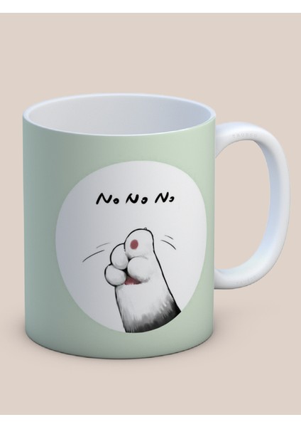Baskılı Kupa Bardak Seramik Mug - Pati No No No