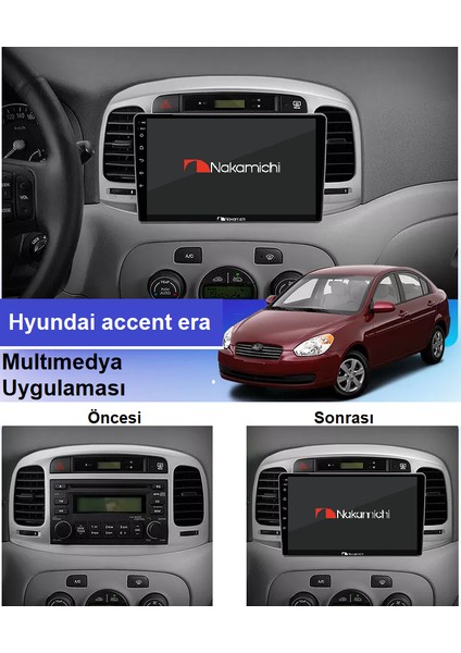 Hyundai Accent Era 2006-2011 Uyumlu Android Multimedya Navigasyon Sistemi 8 Ram 128GB Rom