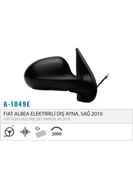 Fiat Albea Sağ Dış Dikiz Ayna Elektrikli 2010 Sonrası 735509234 A-1049E