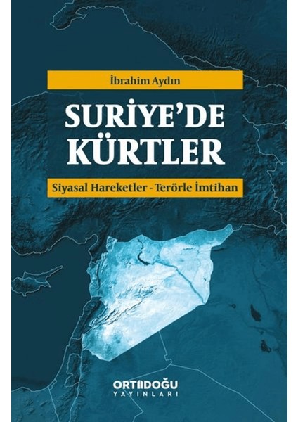 Suriye'de Kürtler - İbrahim Aydın