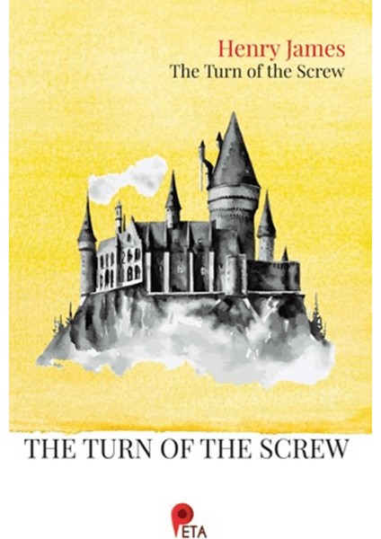 The Turn of the Screw - Henry James