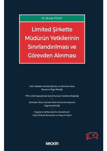 Limited Şirkette Müdürün Yetkilerinin Sınırlandırılması ve Görevden Alınması - Burak Polat