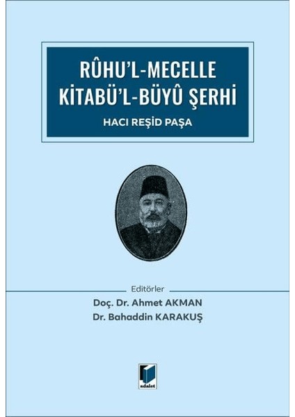 Ruhu’l Mecelle Kitabü’l-Büyü Şerhi