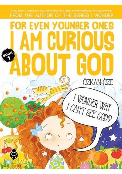 For Even Younger Ones Book 1 - I am Curious About God - Özkan Öze