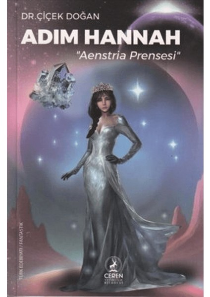 Adım Hannah - Aenstria Presnsesi - Çiçek Doğan