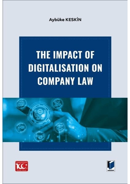 The Impact Of Digitalisation On Company Law - Aybüke Keskin