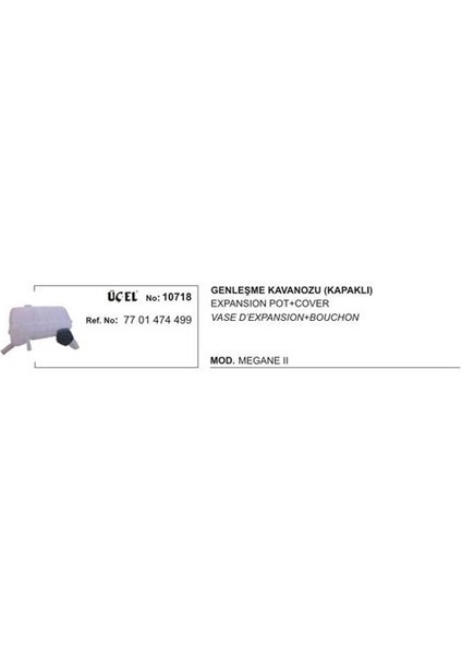 Genleşme Kavanozu 10718 Megane-Iı 7701474499 Kapaklı