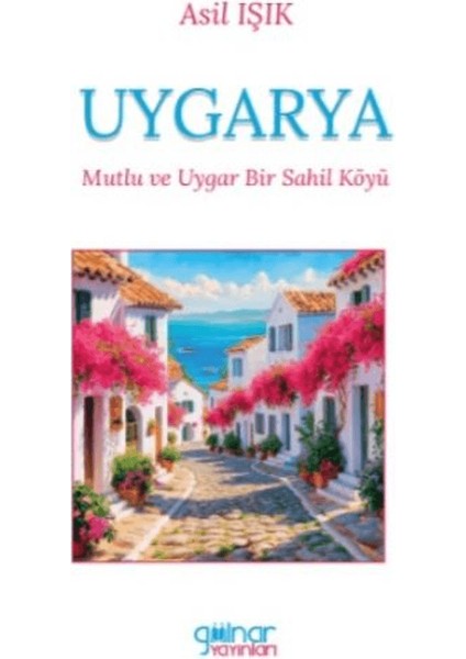 Uygarya - Asil Işık