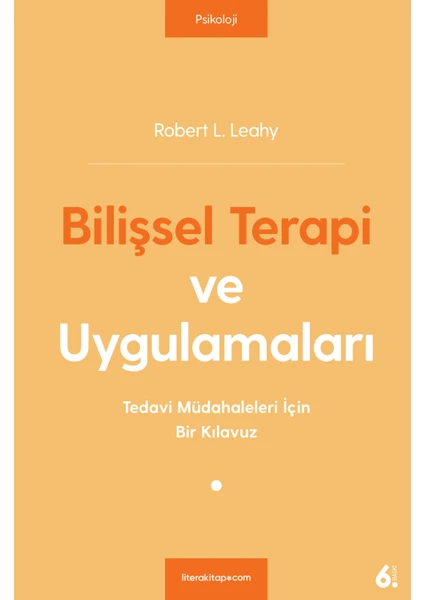 Bilişsel Terapi ve Uygulamaları - Robert L. Leahy