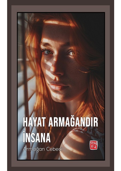 Hayat Armağandır İnsana - Armağan Cebeci