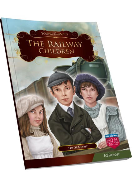 The Railway Children A2 Reader