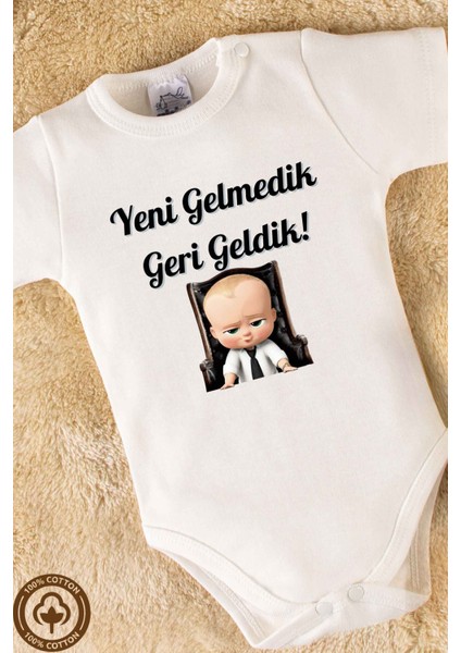 Özel Tasarım Organik Pamuklu Yeni Gelmedik Geri Geldik! Baskılı Bebek Body Zıbın