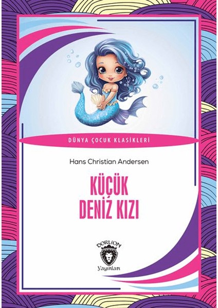 Küçük Deniz Kızı - Hans Christian Andersen