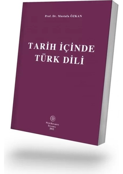 Tarih İçinde Türk Dili - Mustafa Özkan