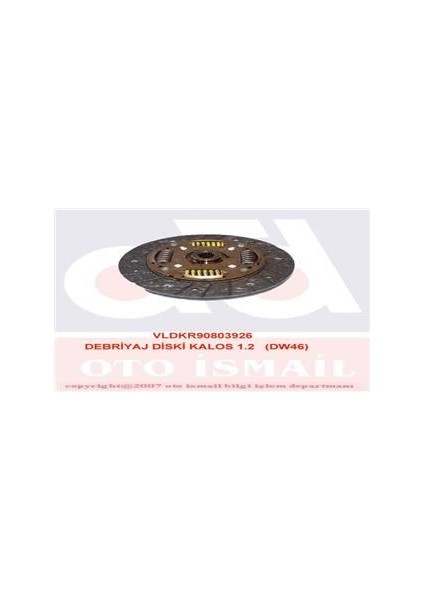 VAL-803926 Debriyaj Diski Kalos 1.2 DW46