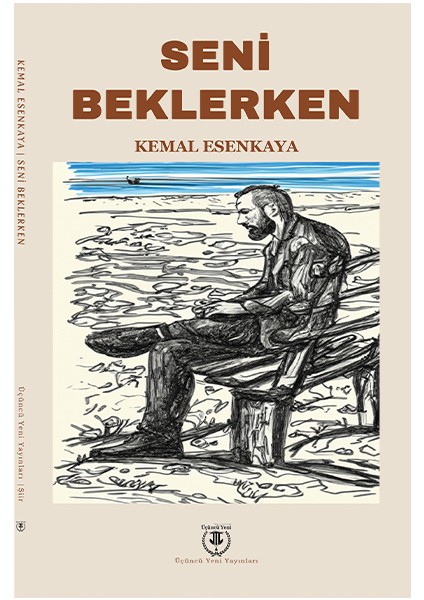 Seni Beklerken - Kemal Esenkaya