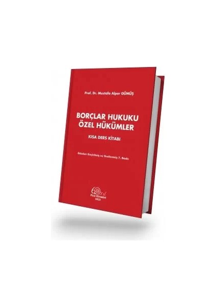 Borçlar Hukuku Özel Hükümler Kısa Ders Kitabı - Mustafa Alper Gümüş