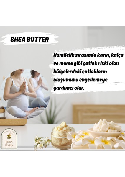 Sera Natura Shea Butter Yağı 210 Ml. %100 Saf