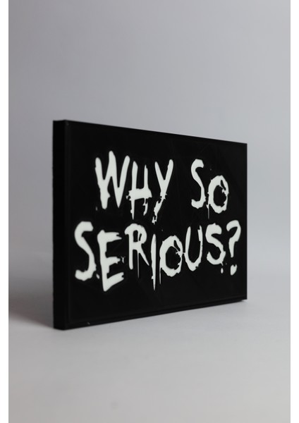 Joker - Why So Serious? - 3 Boyutlu Tabela - 20CM x 12CM x 1cm