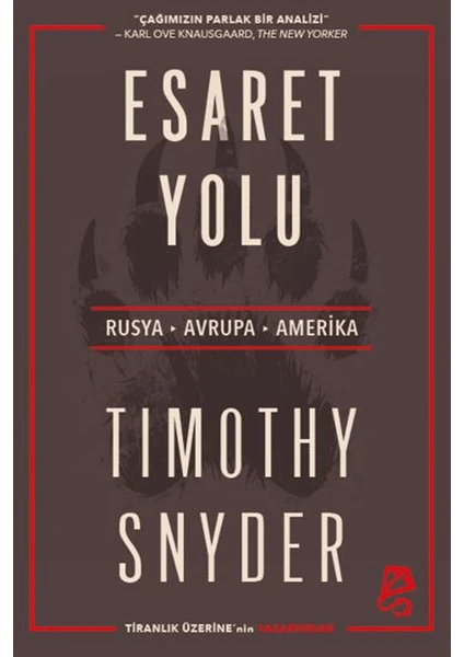 Esaret Yolu – Timothy Snyder