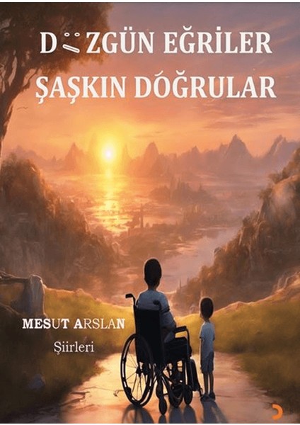 Düzgün Eğriler Şaşkın Doğrular - Mesut Arslan