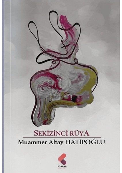 Sekizinci Rüya - Muammer Altay Hatipoğlu